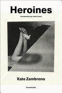 Zambreno, Kate: Heroines, new edition