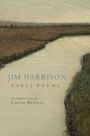 Harrison, Jim: Early Poems