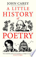 Carey, John: A Little History of Poetry