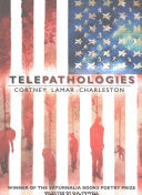 Charleston, Cortney Lamar: Telepathologies