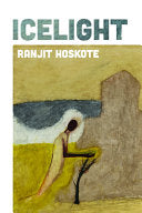 Hoskote, Ranjit: Icelight