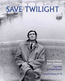Cortázar, Julio: Save Twilight: Selected Poems