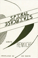 Hirato, Renkichi: Spiral Staircase: Collected Poems