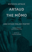 Artaud, Antonin: Artaud the Mômo and Other Major Poetry