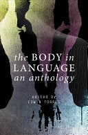 Torres, Edwin (ed.): The Body in Language: An Anthology