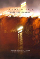 Shulpyakov, Gleb: Letters to Yakub