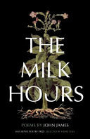 James, John: The Milk Hours