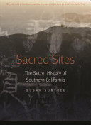 Suntree, Susan: Sacred Sites: The Secret History of Southern California