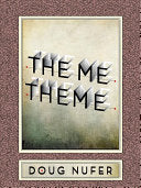 Nufer, Doug: The Me Theme