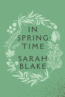 Blake, Sarah: In Springtime