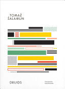 Šalamun, Tomaž: Druids