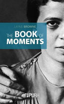 Browne, Laynie: The Book of Moments