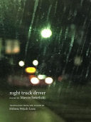 Świetlicki, Marcin: Night Truck Driver