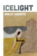 Hoskote, Ranjit: Icelight (hc)