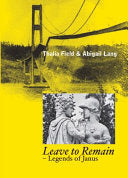 Field, Thalia & Abigail Lang: Leave to Remain—Legends of Janus