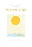 Adnan, Etel: The Beauty of Light