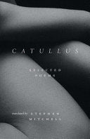 [04/23/24] Catullus, Gaius Valerius / Mitchell, Stephen (tr.): Catullus (HB)