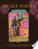 Alarcón, Francisco X.: Snake Poems: An Aztec Invocation