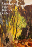 Galvin, Rachel: Uterotopia