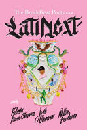 Chavez, Felicia Rose; José Olivarez; and Willie Perdomo (eds.): The BreakBeat Poets Vol. 4: LatiNext