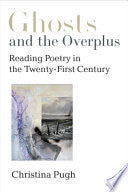 Pugh, Christina: Ghosts and the Overplus