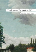 Bonnefoy, Yves: The Wandering Life