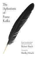 Kafka, Franz: The Aphorisms of Franz Kafka