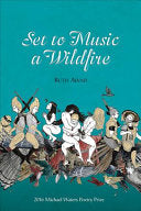 Awad, Ruth: Set to Music a Wildfire