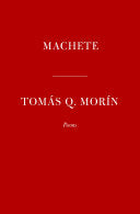 [07/23/24] Morín, Tomás Q.: Machete