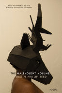 Reed, Justin Phillip: The Malevolent Volume