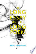 DuPlessis, Rachel Blau: A Long Essay on the Long Poem