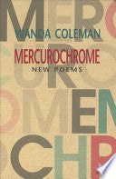 Coleman, Wanda: Mercurochrome