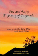 Day, Lucille Lang & Ruth Nolan (eds.): Fire and Rain: Ecopoetry of California