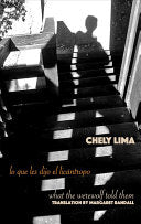 Lima, Chely: lo que les dijo el licántropo / what the werewolf told them
