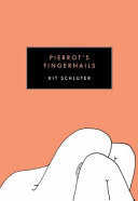 Schluter, Kit: Pierrot's Fingernails