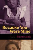 Janae, Brionne: Because You Were Mine