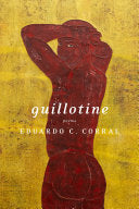 Corral, Eduardo C.: Guillotine