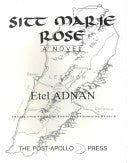 Adnan, Etel: Sitt Marie Rose: A Novel