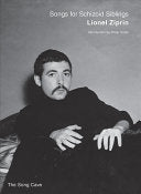 Ziprin, Lionel: Songs for Schizoid Siblings