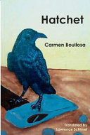 Boullosa, Carmen: Hatchet / Hamartia