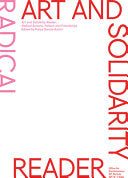 Garcia-Anton, Katya: Art and Solidarity Reader