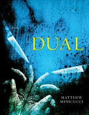 Minicucci, Matthew: Dual