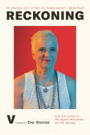 V (formerly Eve Ensler): Reckoning