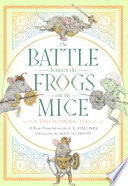 Stallings, A. E.: The Battle Between the Frogs and the Mice: A Tiny Homeric Epic