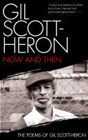 Scott-Heron, Gil: Now and Then