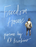 Brookins, KB: Freedom House