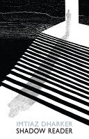 Dharker, Imtiaz: Shadow Reader
