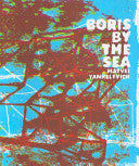 Yankelevich, Matvei: Boris by the Sea