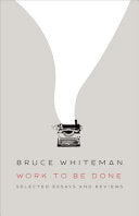 Whiteman, Bruce: Work to Be Done