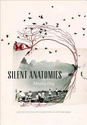 Ong, Monica: Silent Anatomies